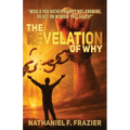 The Revelation of Why (the Revelation of Why Workbook)