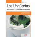 Los ungüentos para prevenir y curar las enfermedades