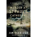 Murder at St Paul's Cathedral: The Gripping Wartime Murder Mystery