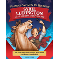 Famous Women in History: Sybil Ludington: Messenger for Independence