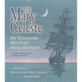 The Mary Celeste: An Unsolved Mystery from History