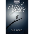 Driftless Deceit
