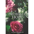 Promised Hope: Finding Peace in God's Faithfulness