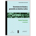 Terrorismo de Estado y genocidio en América Latina: Un abordaje de la Doctrina de Seguridad Nacional