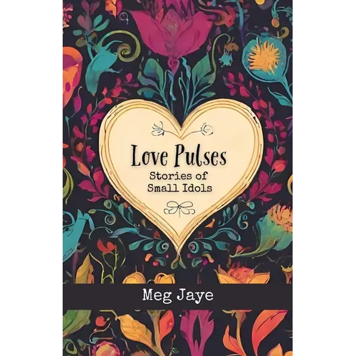 Love Pulses: Stories of Small Idols