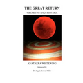 The Great Return: Volume Two: Maka Shan Saga
