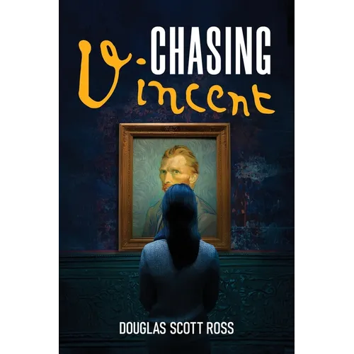 Chasing Vincent