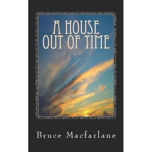 A House Out of Time