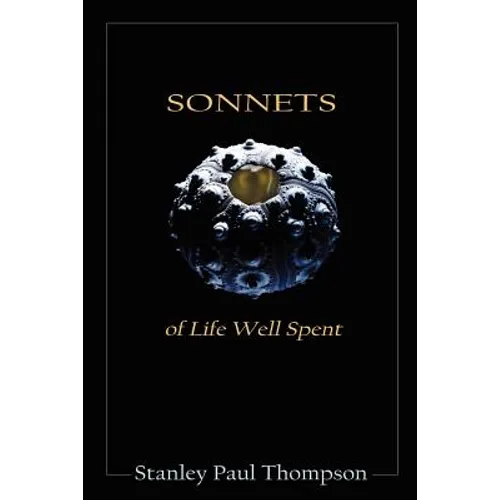Sonnets of Life Well Spent
