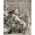 Renaissance Impressions: Sixteenth-Century Master Prints from the Kirk Edward Long Collection
