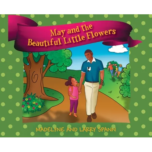 May and the Beautiful Little Flowers