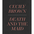 Cecily Brown: Death and the Maid
