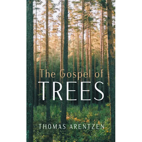 The Gospel of Trees
