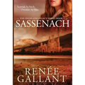 Sassenach: Large Print Edition (The Highland Legacy Series book 3)