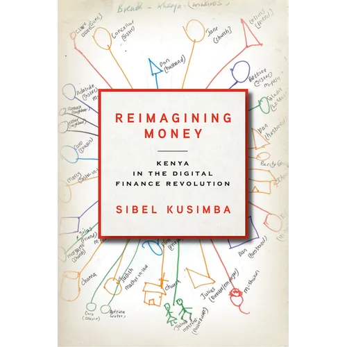 Reimagining Money: Kenya in the Digital Finance Revolution