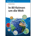 In 80 Keimen um die Welt