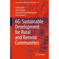 6g: Sustainable Development for Rural and Remote Communities