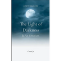 The Light of Darkness is an Emotion