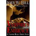 Vampire's Embrace: A Vampire Queen Series Novel
