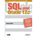 SQL pour Oracle 12c: Equivalent à 5 jours de formation en salle ! 10 heures de travaux pratiques. Plus de 100 QCM et exercices.