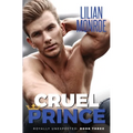 Cruel Prince: An Accidental Pregnancy Romance