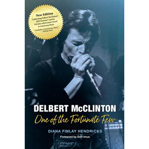 Delbert McClinton: One of the Fortunate Few