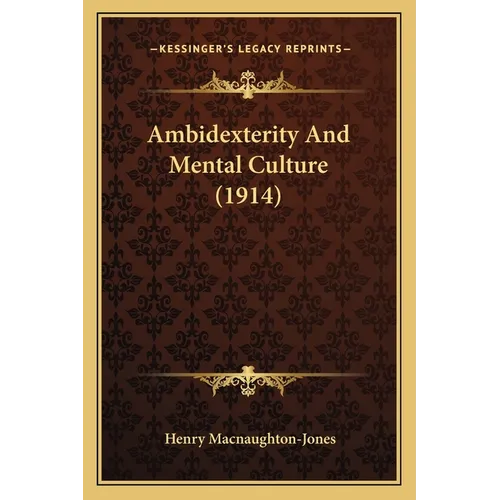 Ambidexterity And Mental Culture (1914)