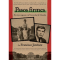 Pasos Firmes: Taking Hold (Spanish Edition)