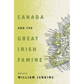 Canada and the Great Irish Famine