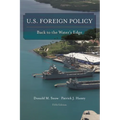 U.S. Foreign Policy: Back to the Water's Edge