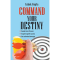 Command Your Destiny