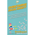 Overcoming Social Anxiety: How a Once Shy Girl Overcame Social Anxiety through Self Love and Natural Social Skills