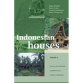 Indonesian Houses: Volume 2: Survey of Vernacular Architecture in Western Indonesia