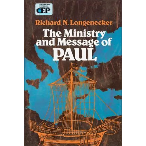 The Ministry and Message of Paul