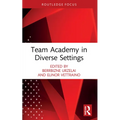 Team Academy in Diverse Settings