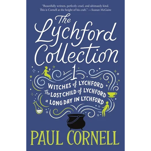 The Lychford Collection 1: Witches of Lychford, the Lost Child of Lychford, a Long Day in Lychford