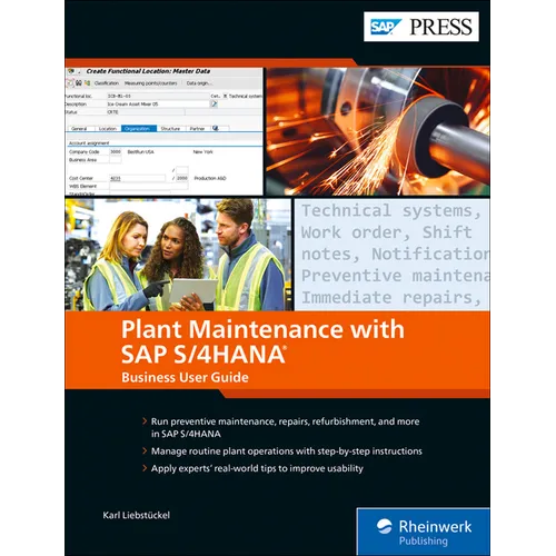 Plant Maintenance with SAP S/4hana: Business User Guide