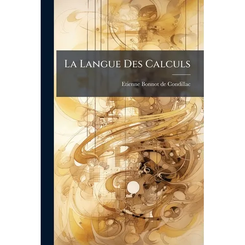 La Langue Des Calculs