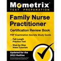 Family Nurse Practitioner Certification Review Book - FNP Examination Secrets Study Guide, Full-Length Practice Test, Step-by-Step Video Tutorials: [U