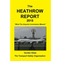 The Heathrow Report 2015: What the Airports Commission Missed