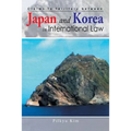 Claims to Territory Between Japan and Korea in International Law