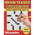 Brain Teaser Crossword Puzzle Book for Adults: Large Print Crossword - Suitable for all levels - Crossword Puzzles for Seniors and Teens - BIG Font, A