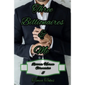 Three Billionaires & Me: A Billionaire Reverse Harem Why Choose Short BDSM Romance MMMF (Reverse Harem Chronicles, Book 5)