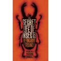 The Secret Life of Insects and Other Stories
