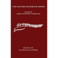 Notes on Plants and Flowers