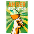 Amber Revolution: How the World Learned to Love Orange Wine