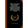 Cobbett's Parliamentary Debates, During the ... Session of the ... Parliament of the United Kingdom of Great Britain and Ireland and of the Kingdom of
