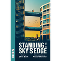 Standing at the Sky's Edge (West End Edition)