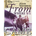 From Where We Came