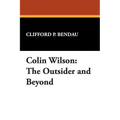 Colin Wilson: The Outsider and Beyond